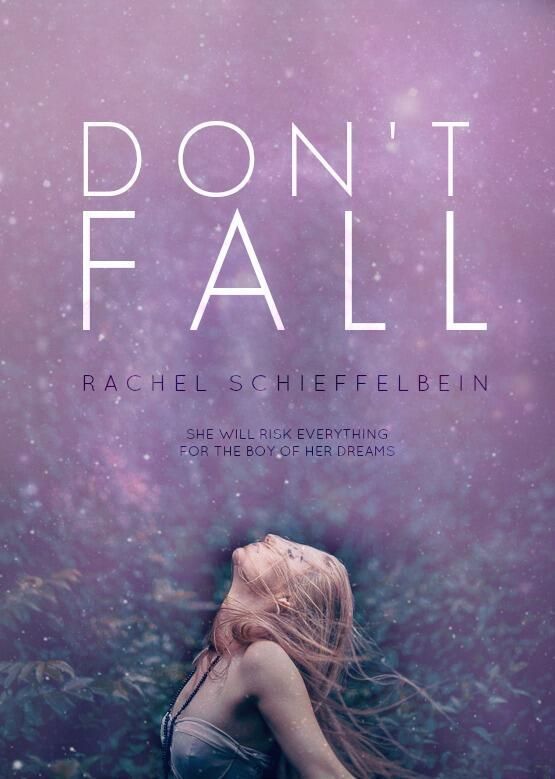 Dont-Fall-Rachel-Schieffelbein